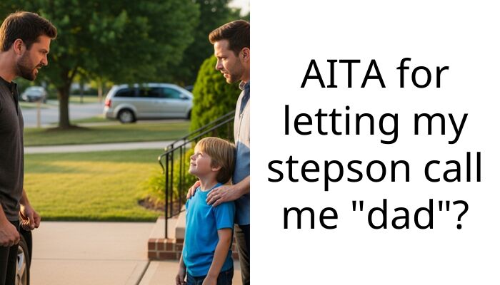 AITA for letting my stepson call me “dad”?