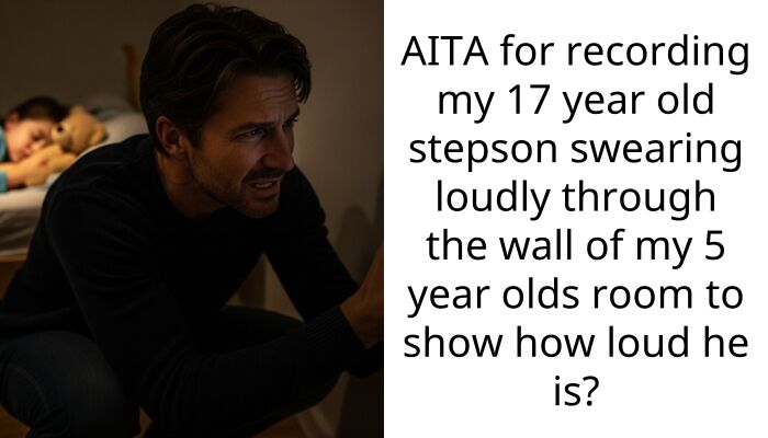 Husband Is Furious I Recorded His Son’s Filthy Language That Was Waking Up Our 5-Year-Old