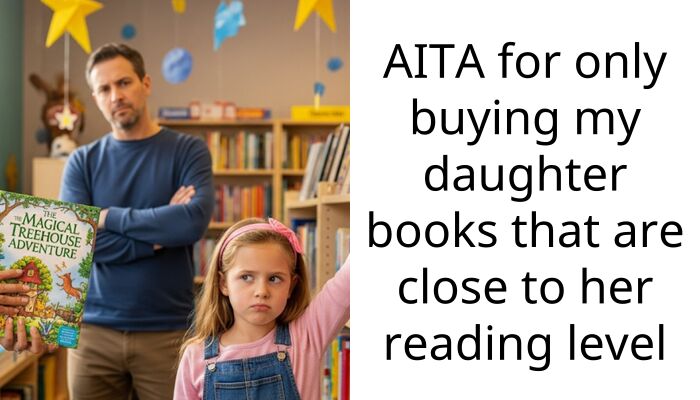 I banned my daughter from reading easy books and now she refuses to read at all