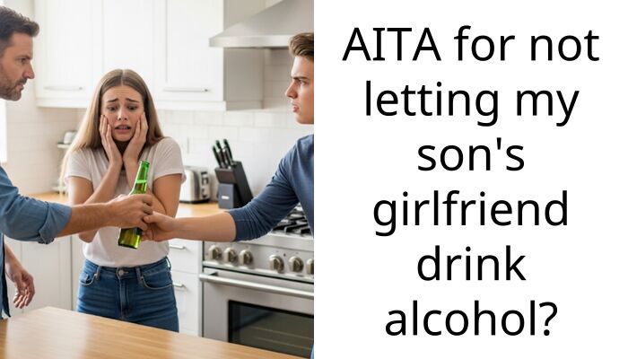 I Banned My Son’s Girlfriend From Drinking Wine at Christmas and He’s Calling Me Rude