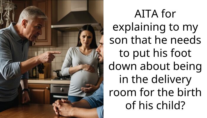 I Tried To Stop My Son From Letting His MIL Take His Place At Birth