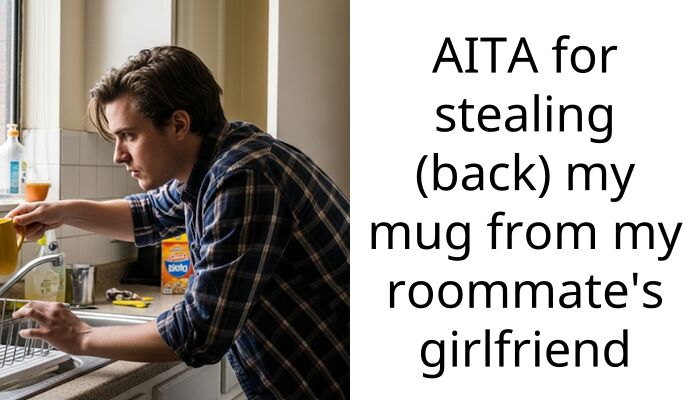 Roommate Gave My Girlfriend’s First Gift To His Own Girlfriend So I Stole It Back