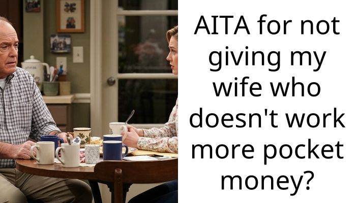 Wife Demands I Make Up Her Parents’ Allowance Cut And Is Furious I Said No