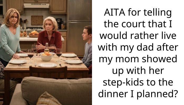 Mom Crashed My Important Dinner With 5 Step-Kids And Now Calls Me An Awful Daughter