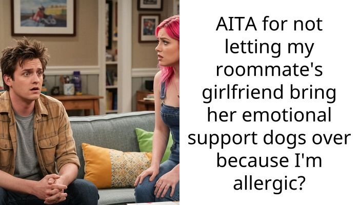AITA for not letting my roommate’s girlfriend bring her emotional support dogs over because I’m allergic?