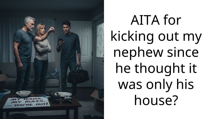 Family Fumes As Lady Kicks Out Lazy, Ent*tled Nephew After He Threatened To Kick Her Out Of Her Own House