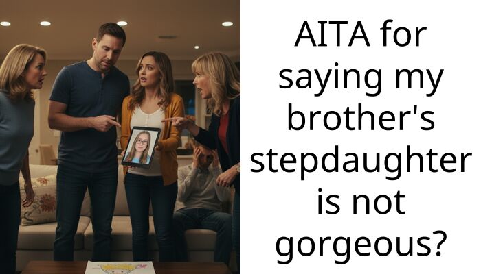 Sister-in-law forced me to compliment her daughter so I finally told her the truth