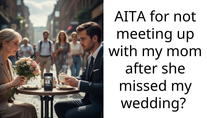 Bride Refuses To Meet Mom Who Missed Wedding Due To Stepbrother’s Accident, Asks If She’s A-Hole