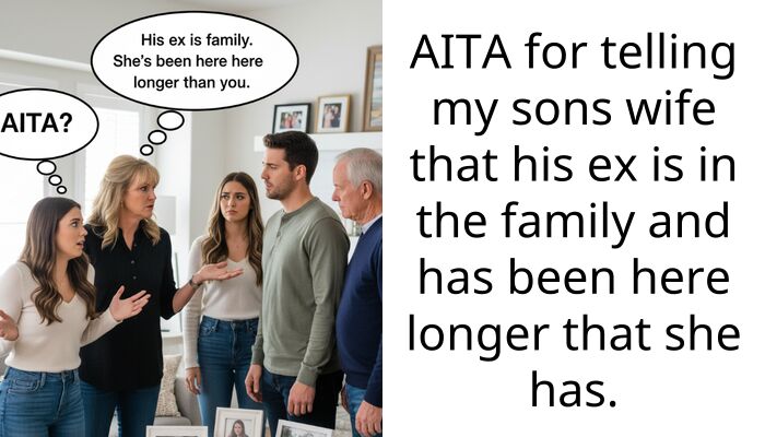 Mom Continues To Invite Son’s High School Sweetheart To Family Events Even When His Wife Asked Her Not To