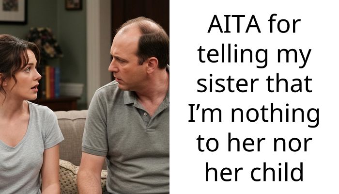 My Sister Hid Her Pregnancy From Me Because I Can’t Have Kids and Now I’m Cut Off