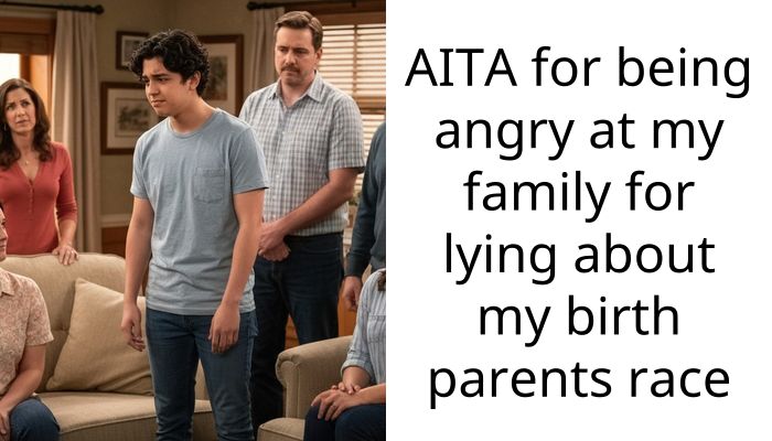 AITA for being angry at my family for lying about my birth parents race