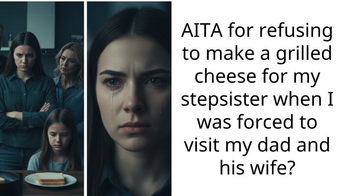 AITA for refusing to make a grilled cheese for my stepsister when I was forced to visit my dad and his wife?