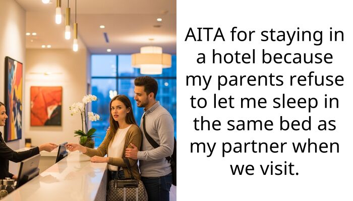 My parents won’t let me share a bed with my partner of eight years so I’m skipping their anniversary