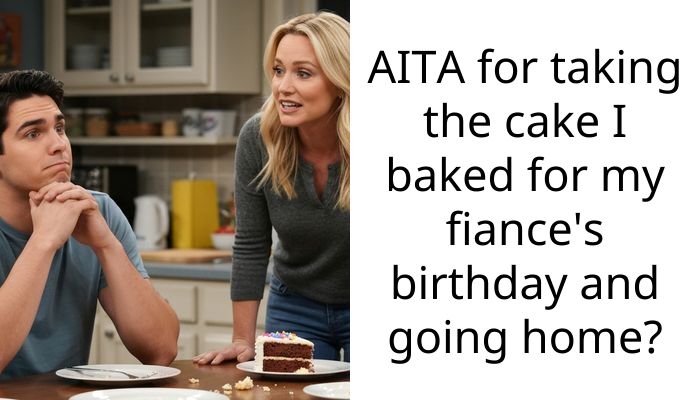I Walked Out With My Fiance’s Birthday Cake After His Mom Tried To Trash My Hard Work