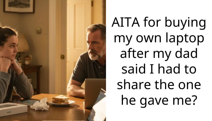 Dad called me ungrateful for buying my own laptop after his stepson destroyed my old one