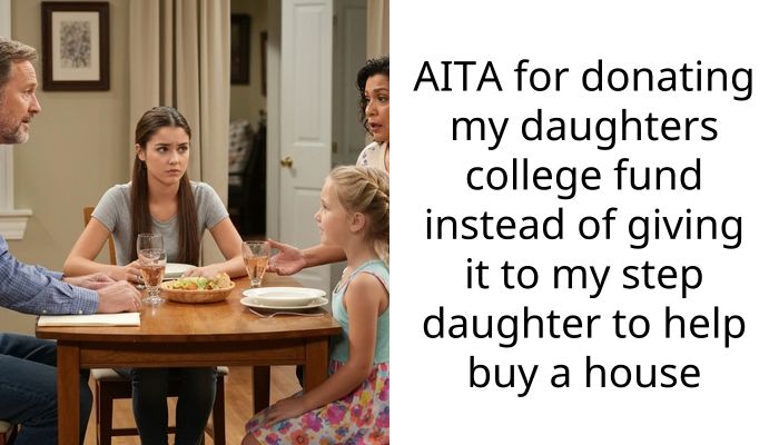 AITA for donating my daughters college fund instead of giving it to my step daughter to help buy a house