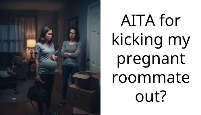 My Roommate Expected Me to Help Raise Her Secret Baby and Tried to Bribe Me