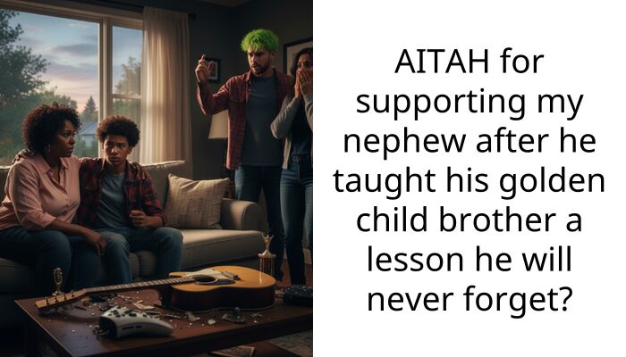 AITAH for supporting my nephew after he taught his golden child brother a lesson he will never forget?