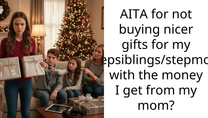 AITA for not buying nicer gifts for my stepsiblings/stepmom with the money I get from my mom?