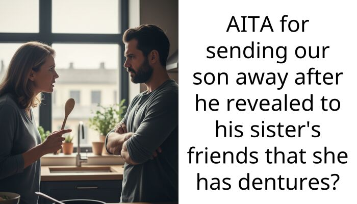 16 Y.O. Gets Shipped Off To Grandparent’s House After Secretly Taking A Video Of His Younger Sister Removing Her Dentures And Showing It To Her Friends