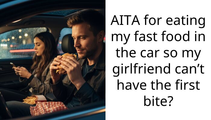 My Girlfriend Demands the First Bite of All My Food So I Started Eating in Secret