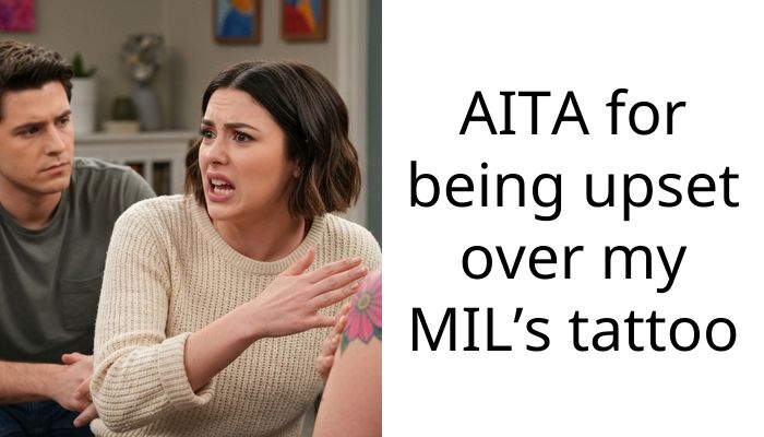 AITA for being upset over my MIL’s tattoo