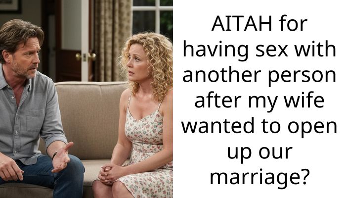 My Wife Cheated With Her Best Friend After I Agreed To An Open Marriage