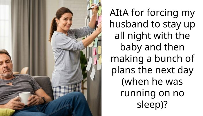 Husband Kept Inviting His Family Over While I Was Sleep-Deprived So I Gave Him A Taste