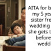 AITA for banning my 5 year old sister from my wedding unless she gets therapy before the wedding
