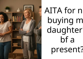 My wife is forcing me to buy Christmas gifts for my daughter’s boyfriend and I refuse