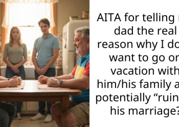 Teen Reveals Stepmom’s Mistreatment to Dad at His Birthday Dinner; Instead of Support, He Gets Accused of Trying to Ruin Their Marriage