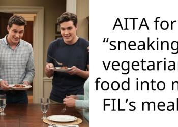 AITA for “sneaking” vegetarian food into my FIL’s meal?