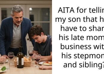 I Gave My Stepfamily a Cut of My Late Wife’s Business and My Son Refuses To Talk
