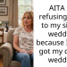 My parents told me they were broke for my wedding, then dropped cash for my sister’s