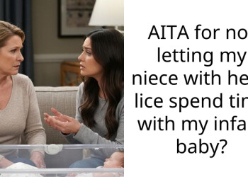 My family is furious because I refuse to let my newborn be around my niece’s head lice
