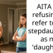 AITA for refusing to refer to my stepdaughter as my ‘daughter’?