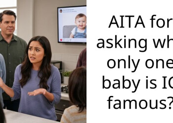 AITA for asking why only one baby is IG famous?