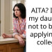 AITA? I told my daughter not to bother applying for college.