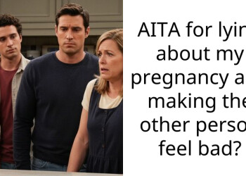 AITA for lying about my pregnancy and making the other person feel bad?