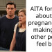 AITA for lying about my pregnancy and making the other person feel bad?