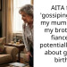 AITA for ‘gossiping’ with my mum about my brother’s fiance is potentially lying about giving birth?