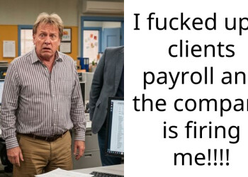 I f**ked up a clients payroll and the company is firing me!!!!
