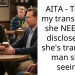 AITA – Telling my trans friend she NEEDS to disclose that she’s trans to a man she’s seeing.