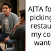AITA for not picking the restaurant my cousin wanted?