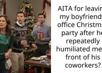AITA for leaving my boyfriend’s office Christmas party after he repeatedly humiliated me in front of his coworkers?