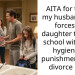 AITA for telling my husband if he forces his daughter to go to school with poor hygiene as punishment, I will divorce him ?
