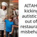 AITAH For kicking an autistic child out of my restaurant for misbehaving?