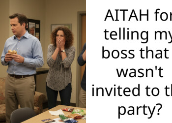 AITAH for telling my boss that I wasn’t invited to the party?