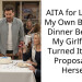 AITA for Leaving My Own Birthday Dinner Because My Girlfriend Turned It Into a Proposal for Herself?
