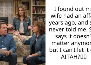 My wife hid an affair from six years ago and says I am crazy for being upset